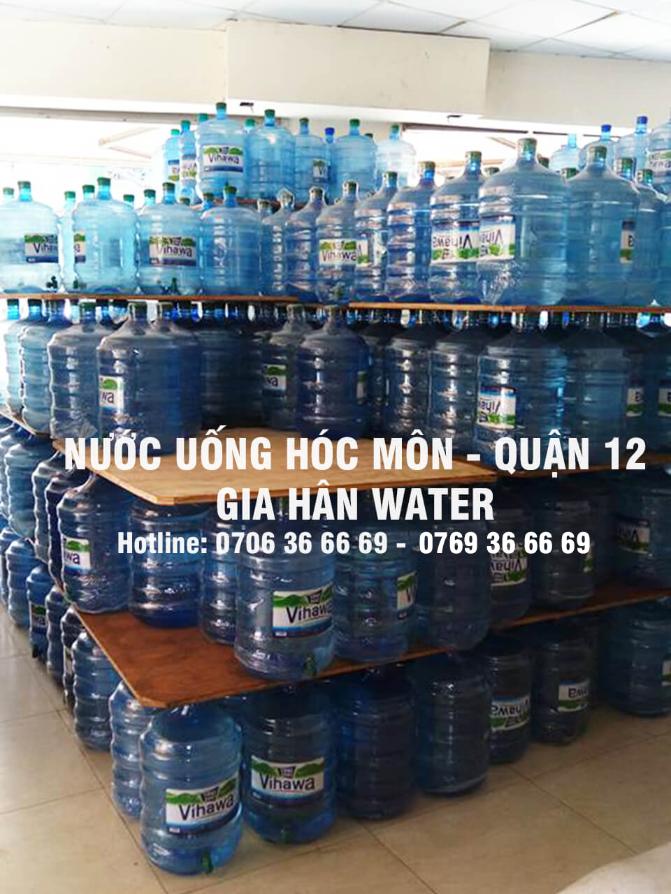 Đại lý giao nước uống Hóc Môn và Quận 12 - Gia Hân Water